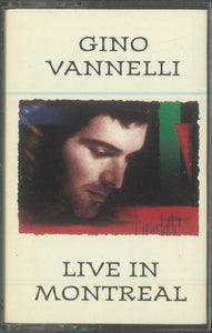 Gino Vannelli – Live In Montreal - Used Cassette 1991 Vie Tape - Classic Rock