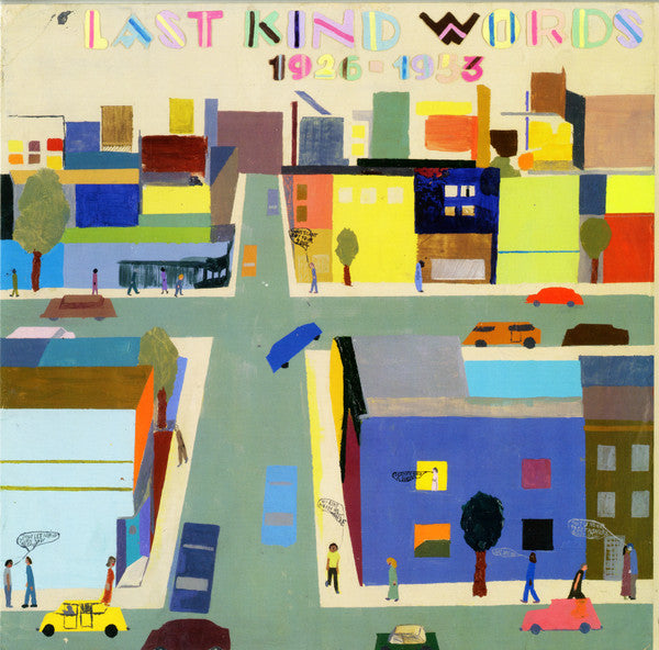 Various - Last Kind Words (1926-1953) - VG+ LP Record 2006 Mississippi USA Vinyl & Insert - Folk / Blues / Country Blues