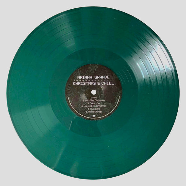 Ariana Grande - Christmas & Chill - Mint- EP Record 2019 Republic UMe Green Vinyl - Holiday / Pop / R&B - Shuga Records