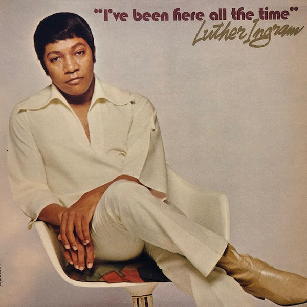 Luther Ingram - I've Been Here All The Time - VG+ LP Record 1972 KoKo USA Original Vinyl - Soul / Funk - Shuga Records