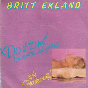 Britt Ekland – Do It To Me (Once More With Feeling) - VG+ 7" Single Record 1979 Jet UK Vinyl - Disco / Hi NRG