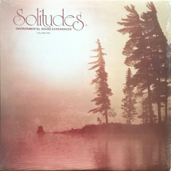 Dan Gibson - Solitudes - Environmental Sound Experiences Volume One - Mint- LP Record 1981 Canada Vinyl - Field Recording / Sounds / Non-Music - Shuga Records