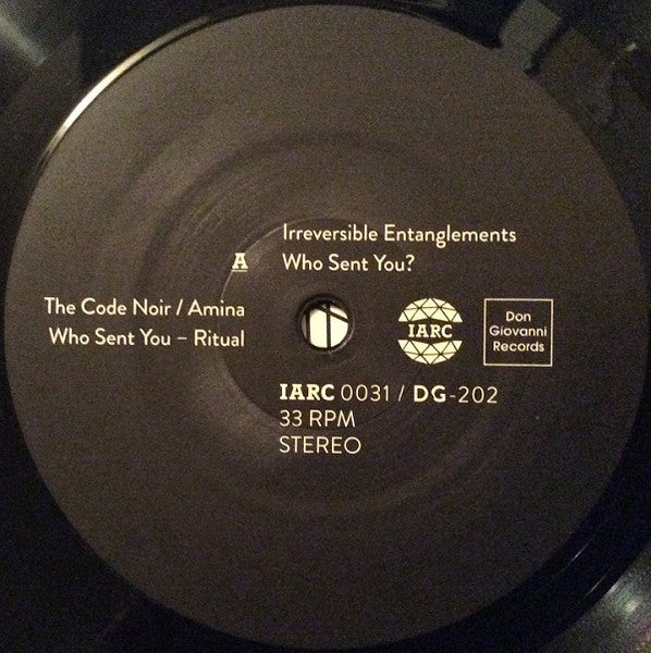 Irreversible Entanglements - Who Sent You? - New LP Record 2020 International Anthem Don Giovanni USA Vinyl & Insert - Free Jazz / Spoken Word - Shuga Records