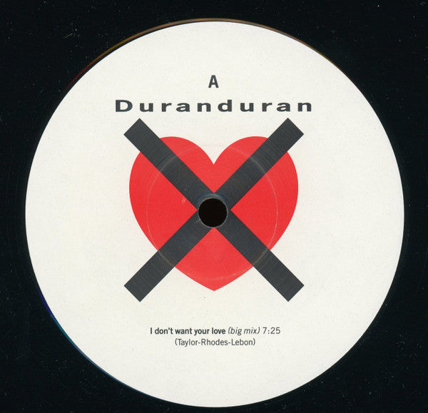 Duran Duran - I Don't Want Your Love - Mint- 12" Single Record 1988 Capitol USA Vinyl - Pop Rock / Synth-pop - Shuga Records