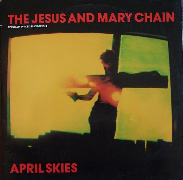 The Jesus And Mary Chain – April Skies - Mint- 12" EP Record 1987 Reprise USA Vinyl - Shoegaze / Alternative Rock - Shuga Records