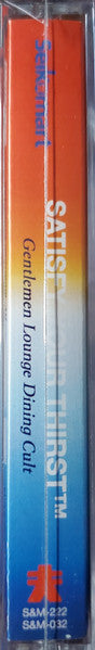 Gentlemen Lounge Dining Cult - Satisfy Your Thirst™ / Satisfy Your Thirst™ 2 - New Cassette 2020 Seikomart Japan Tape - Electronic / Vaporwave / Experimental - Shuga Records