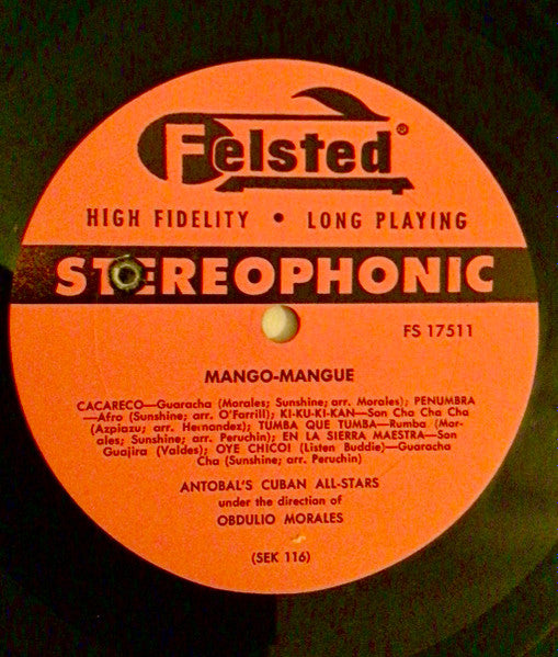 Obdulio Morales / Antobal's Cuban All-Stars - Mango-Mangue Oscar Valdes - Mint- LP Record 1960 Felsted USA Vinyl - Latin / Mambo / Afro-Cuban / Descarga / Cubano - Shuga Records