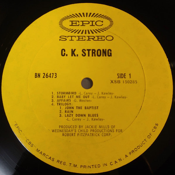 C. K. Strong - C. K. Strong - VG+ LP Record 1969 Epic Stereo Canada Vinyl - Psychedelic Rock / Blues Rock - Shuga Records