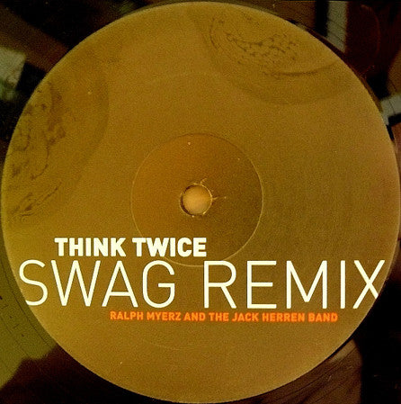 Ralph Myerz & The Jack Herren Band ‎– Think Twice - VG+ 12" Single Record 2003 Emperor Norton USA Vinyl - House - Shuga Records