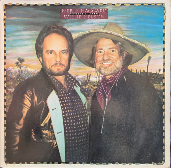 Merle Haggard & Willie Nelson - Poncho & Lefty - VG+ LP Record 1982 Epic USA Vinyl - Country - Shuga Records