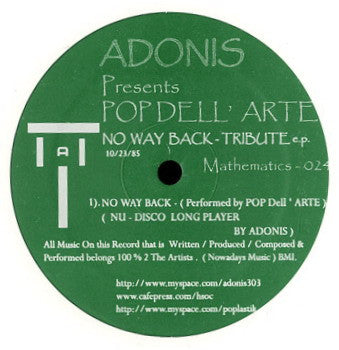 Adonis Presents Pop Dell' Arte - No Way Back - Tribute E.P. - VG+ 12" Single Record 2008 Mathematics Recordings USA Vinyl - Chicago Acid House - Shuga Records