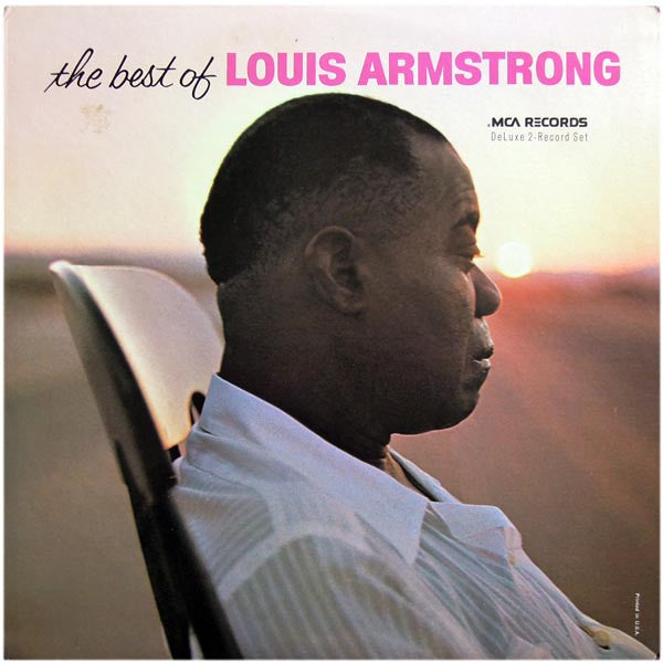 Louis Armstrong - The Best Of Louis Armstrong (1971) - VG+ 2 LP Record 1973 MCA USA Vinyl - Jazz / Swing / Big Band - Shuga Records