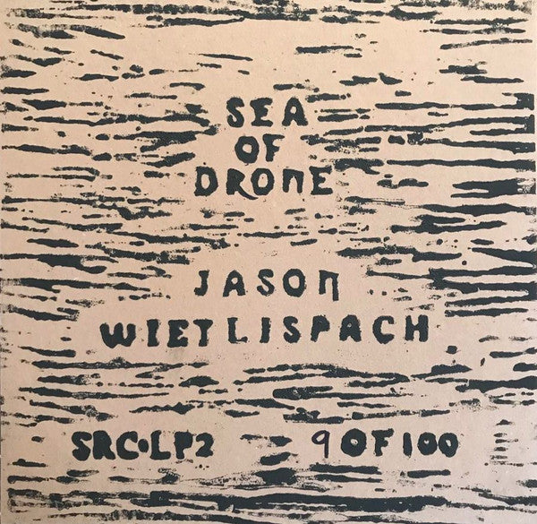 Jason Wietlispach - Sea Of Drone - Mint- LP Records 2020 Soutrane Recording Company USA Vinyl, Numbered & Insert - Electronic / Ambient / Drone / Experimental / Classical - Shuga Records