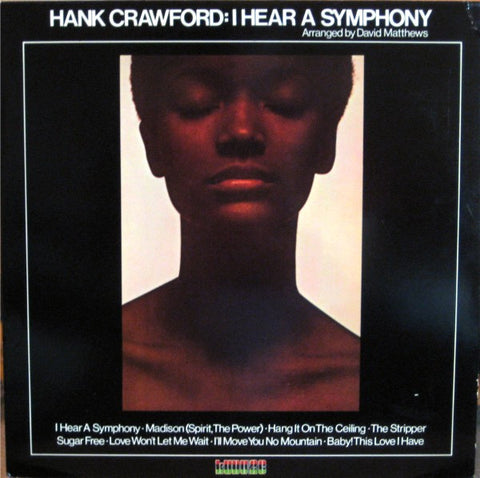 Hank Crawford - I Hear A Symphony - Mint- LP Record 1975 Kudu CTI USA RVG Vinyl - Jazz / Jazz-Funk