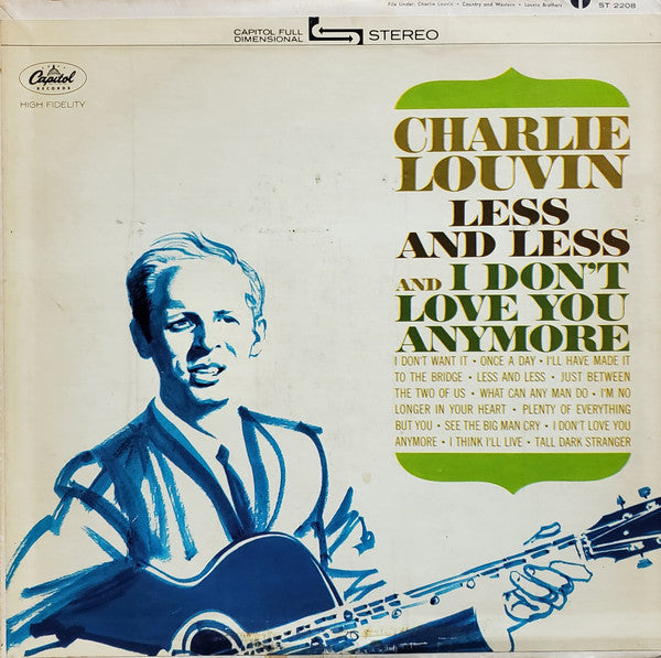 Charlie Louvin - Less And Less And I Don't Love You Anymore - VG+ LP Record 1965 Capitol USA Original Vinyl - Country - Shuga Records