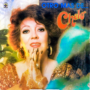 Chelo – Otro Mas De... Chelo - Mint- LP Record 1982 Musart USA Vinyl - Latin / Mariachi