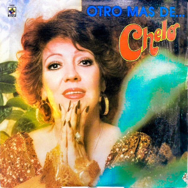 Chelo - Otro Mas De... Chelo - Mint- (VG cover) LP Record 1982 Musart USA Vinyl - Latin / Mariachi - Shuga Records
