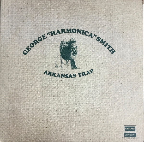 George "Harmonica" Smith - Arkansas Trap - VG+ LP Record 1971 Deram USA Vinyl - Chicago Blues / Harmonica Blues - Shuga Records