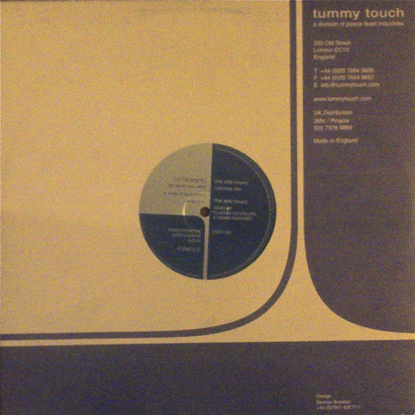 Tutto Matto - Do What You Want - VG+ 12" Single Record 1999 Tummy Touch UK Vinyl - House / Deep House / Disco House - Shuga Records