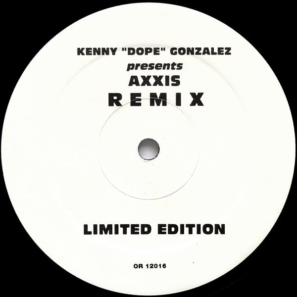 Kenny "Dope" Gonzalez Presents Axxis - Remix - VG+ 12" Single Record 1994 One USA promo Vinyl - House / Tribal / Deep House - Shuga Records