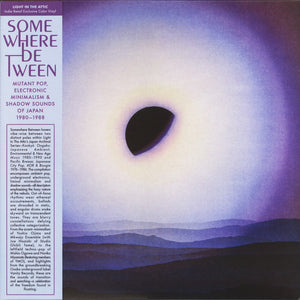 Various - Somewhere Between: Mutant Pop, Electronic Minimalism & Shadow Sounds Of Japan 1980-1988 - Mint- 2 LP Record 2021 Light In The Attic Purple Cornetto Vinyl - Electronic / Synthwave / Synth-pop / Minimal Techno / Ambient - Shuga Records