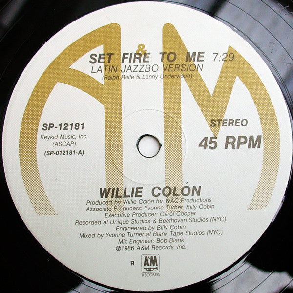 Willie Colón - Set Fire To Me - VG+ 12" Single Record 1986 A&M Vinyl - Disco / Latin / Fusion - Shuga Records