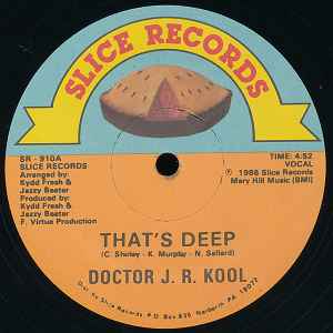 Doctor J.R. Kool ‎- That's Deep - VG+ 12