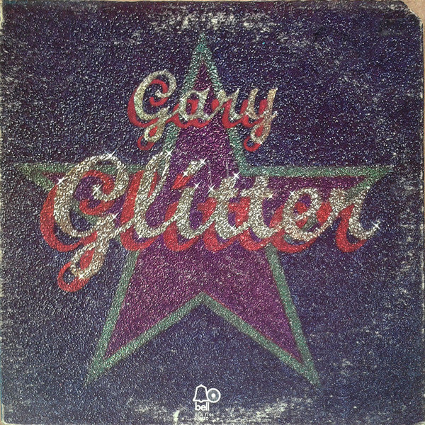 Gary Glitter - Glitter - VG+ LP Record 1972 Bell USA Original Vinyl - Rock & Roll / Glam / Pop - Shuga Records