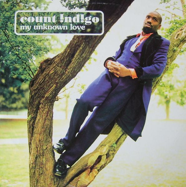 Count Indigo - My Unknown Love - Mint- 10" Single Record 1996 Cowboy UK Vinyl - Downtempo / Acid Jazz / Soul - Shuga Records