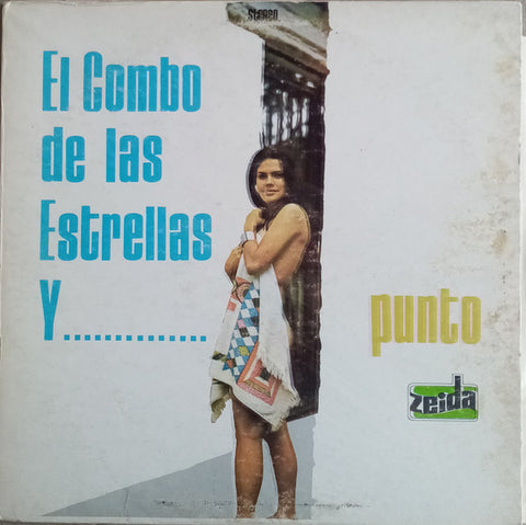 El Combo De Las Estrellas – Y..... Punto - VG+ (low grade cover) LP Record 1975 Zeida USA Vinyl - Latin / Cumbia