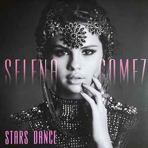 Selena Gomez - Stars Dance - New LP Record 2021 Hollywood Grey With Pink Splatter Vinyl - Dance-pop / Electro - Shuga Records