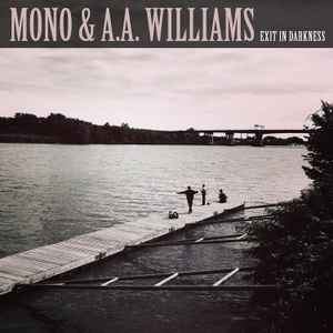 Mono & A.A.Williams - Exit In Darkness - New 10" EP Record 2020 Pelagic Milky Haze Vinyl - Art Rock - Shuga Records