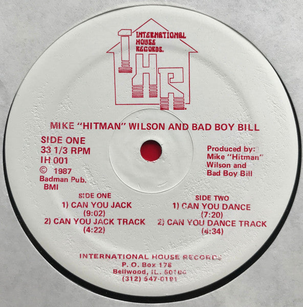 Mike "Hitman" Wilson & Bad Boy Bill - Can You Jack - VG 12" Single Record 1987 International House USA Vinyl - Chicago House / Acid House - Shuga Records