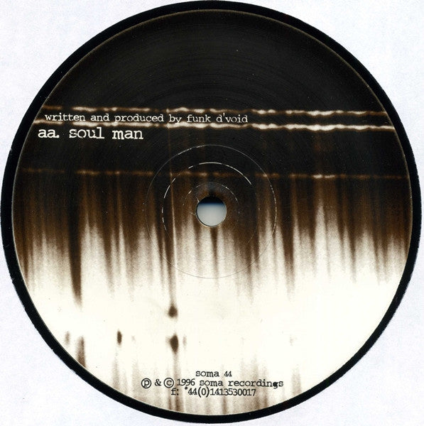 Funk D'Void – Soul Man - VG+ 12" Single Record 1996 Soma Quality UK Vinyl - Techno / Tech House - Shuga Records