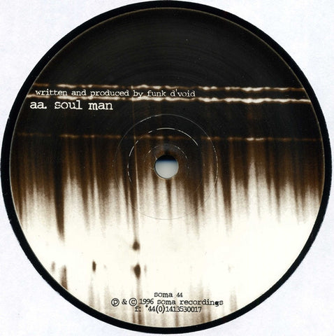 Funk D'Void – Soul Man - VG+ 12" Single Record 1996 Soma Quality UK Vinyl - Techno / Tech House