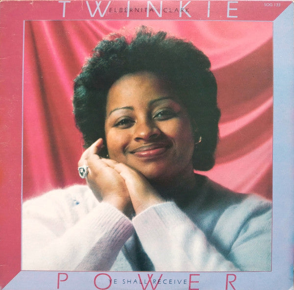 Elbernita Twinkie Clark - Ye Shall Receive Power - VG+ LP Record 1981 Sound Of Gospel USA Original Press Vinyl & Label Booklet - Gospel / Soul / Disco - Shuga Records