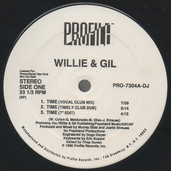Willie & Gil - Time - VG 12" Single Record 1990 Profile USA Promo Vinyl - Freestyle / Hip-House - Shuga Records