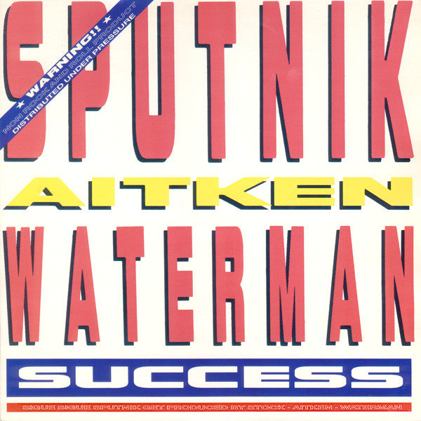 Sputnik, Aitken Waterman - Success - Mint- 12" Single Record 1988 Parlophone UK Vinyl - Synth-pop