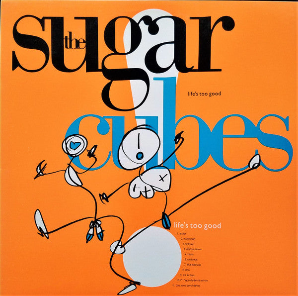 The Sugarcubes - Life's Too Good - VG+ LP Record 1988 Elektra USA Original Vinyl & Orange Cover - Alternative Rock / Electronic - Shuga Records