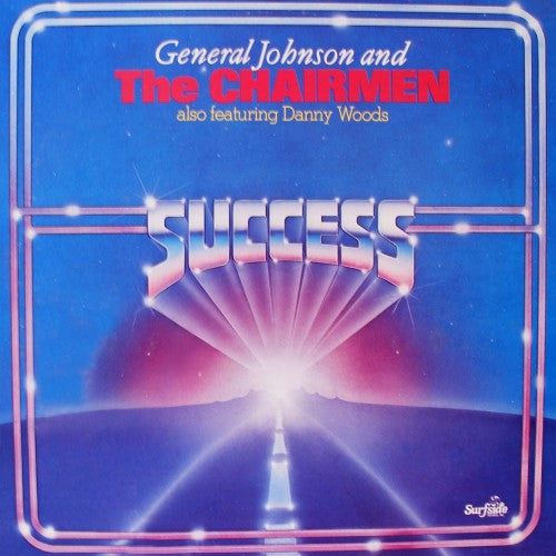 General Johnson And The Chairmen Also Featuring Danny Woods - Success - Mint- LP Record 1980 Surfside USA Vinyl - Soul / Funk - Shuga Records