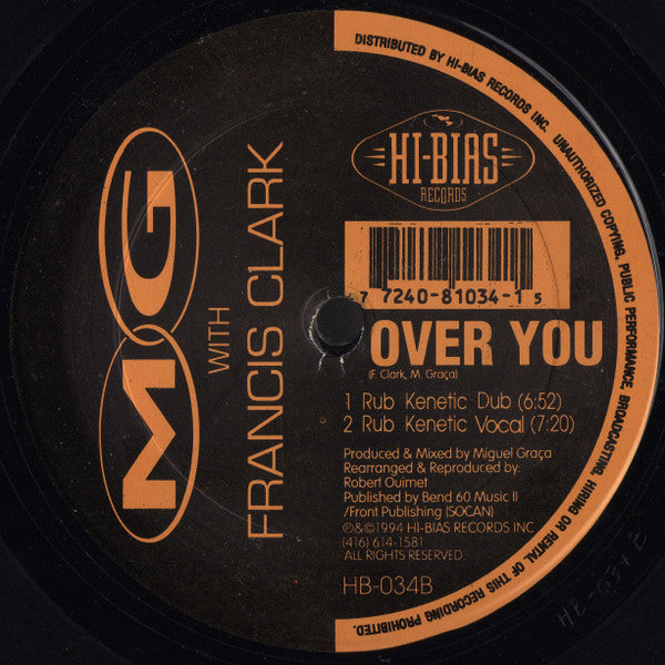 MG With Francis Clark - Over You - VG+ 12" Single Record 1994 Hi-Bias Canada Vinyl - Garage House - Shuga Records