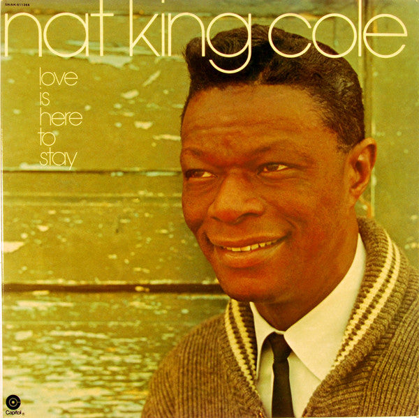 Nat King Cole - Love Is Here To Stay - VG+ LP Record 1974 Capitol USA Vinyl - Jazz / Vocal - Shuga Records