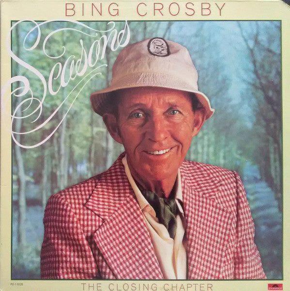 Bing Crosby With The Pete Moore Orchestra - Seasons - New LP Record 1977 Polydor USA Vinyl - Jazz / Pop / Vocal - Shuga Records