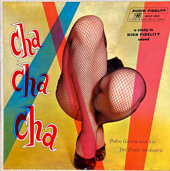 Pedro Garcia And His Del Prado Orchestra - Cha Cha Cha Vol. 1 - VG+ LP Record 1956 Audio Fidelity USA Mono Original Vinyl - Jazz / Latin Jazz - Shuga Records