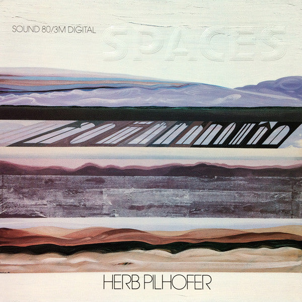 Herb Pilhofer - Spaces - VG+ LP Record 1979 Sound 80 USA Private Minneapolis Vinyl - Jazz / Fusion / Jazz-Funk - Shuga Records