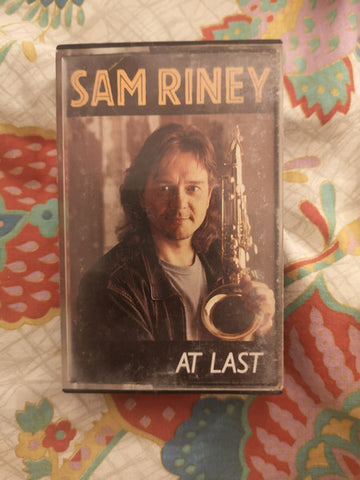 Sam Riney – At Last - Used Cassette 1989 Spindletop Tape - Smooth Jazz