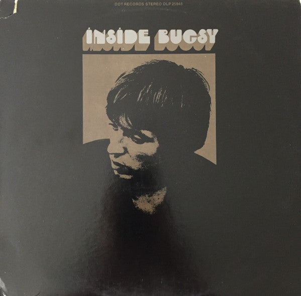 Bugsy - Inside Bugsy - VG+ LP Record 1969 DOT USA Vinyl - Soul / Funk / Pop - Shuga Records
