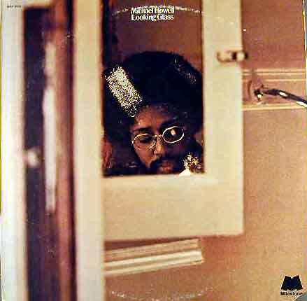 Michael Howell - Looking Glass - LP Record 1973 Milestone USA Original Vinyl - Jazz / Jazz-Funk - Shuga Records