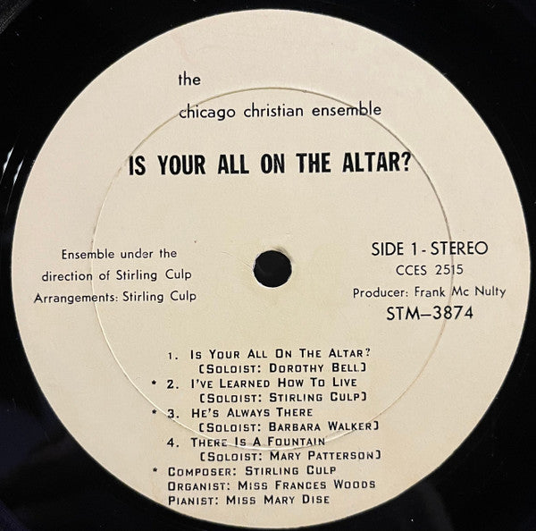 The Chicago Christian Ensemble - Is Your All On The Altar? - LP Record 1969 Private Press Self Released USA Vinyl - Gospel / Soul - Shuga Records