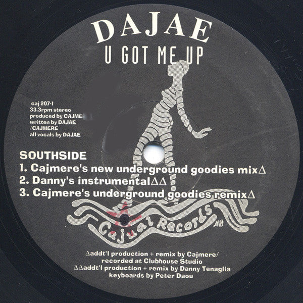 Dajae – U Got Me Up Remix - VG+ 12" Single Record (Only C&D) 1993 Cajual USA Vinyl - Chicago House / Deep House